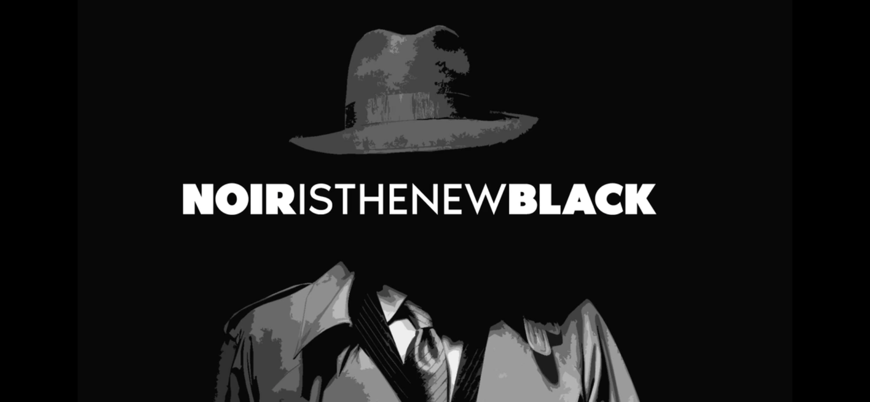 noir is the new black